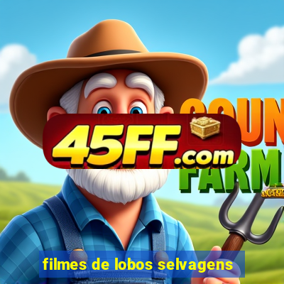 filmes de lobos selvagens